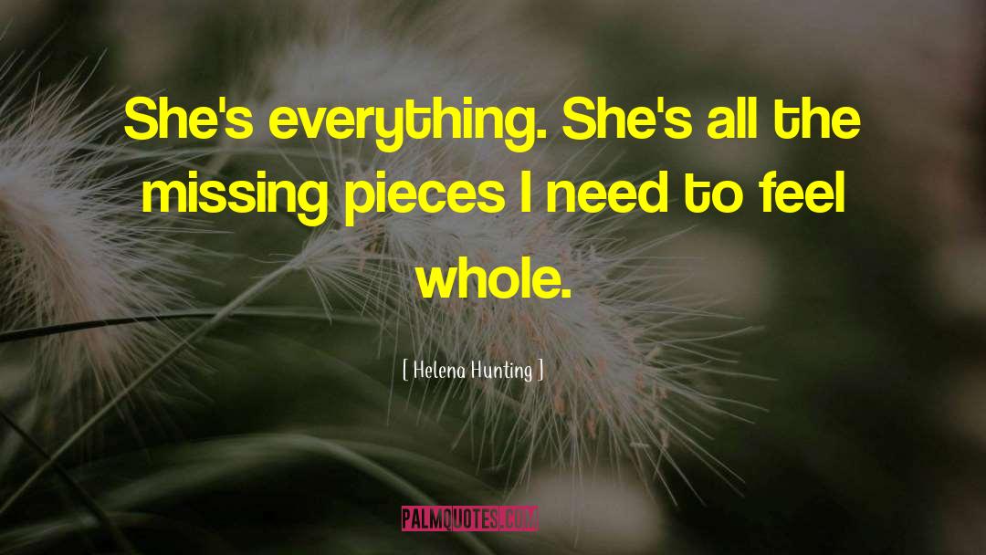 Missing Pieces quotes by Helena Hunting