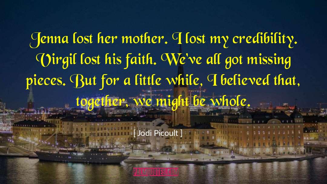 Missing Pieces quotes by Jodi Picoult