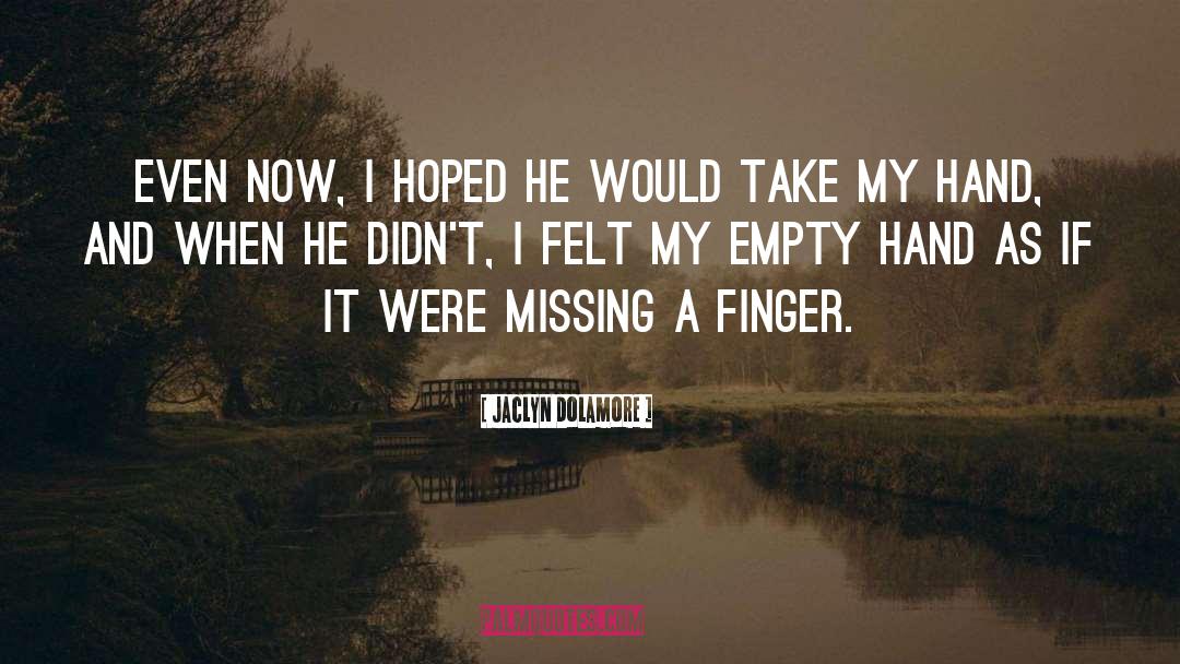 Missing quotes by Jaclyn Dolamore
