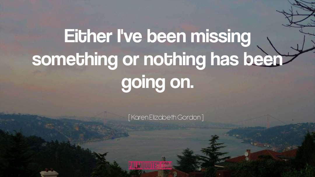 Missing quotes by Karen Elizabeth Gordon