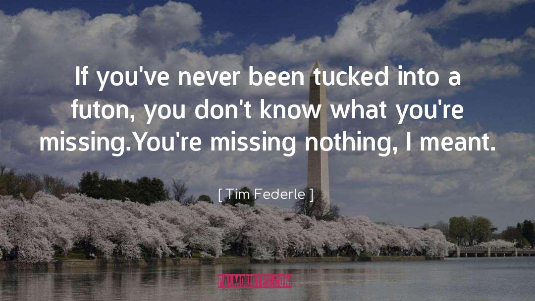 Missing quotes by Tim Federle