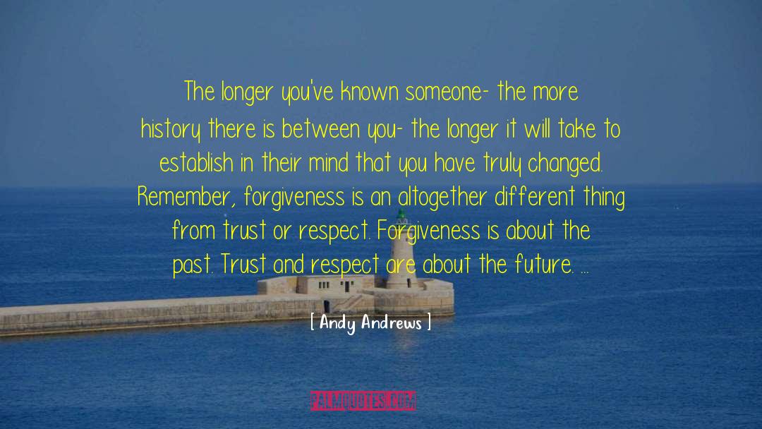 Missing Someone In Your Past quotes by Andy Andrews