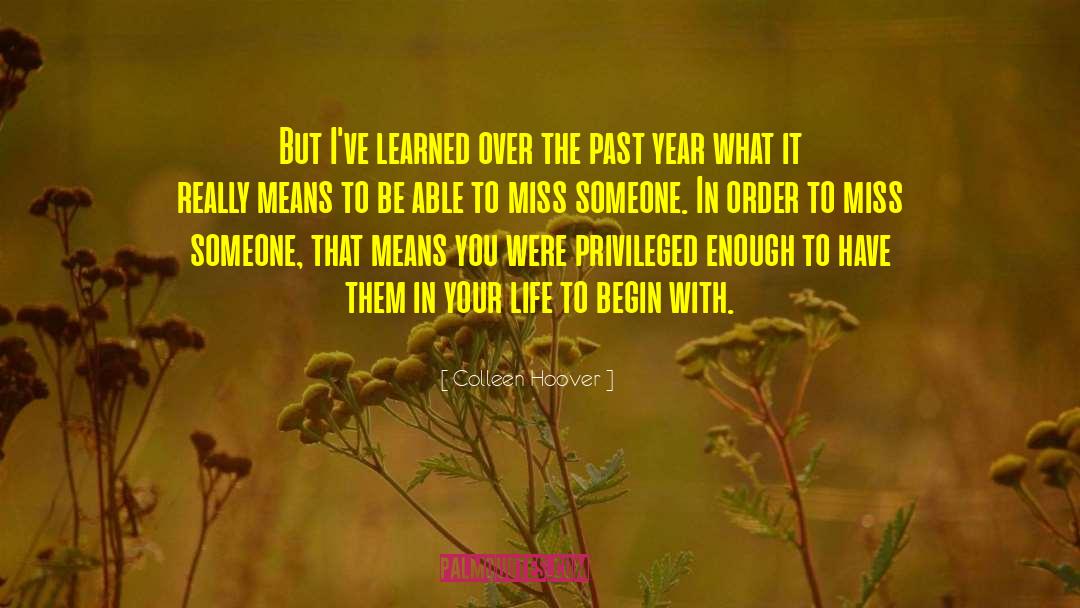 Missing Someone In Your Past quotes by Colleen Hoover