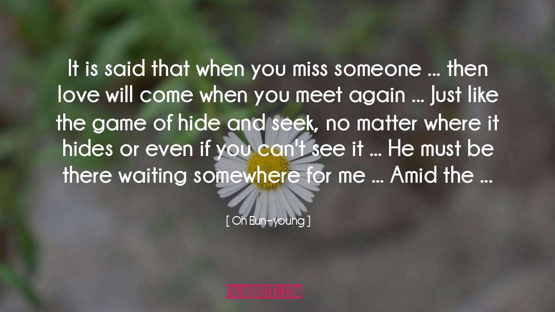 Missing Someone quotes by Oh Eun-young