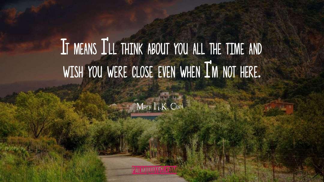 Missing Someone quotes by Mary H.K. Choi