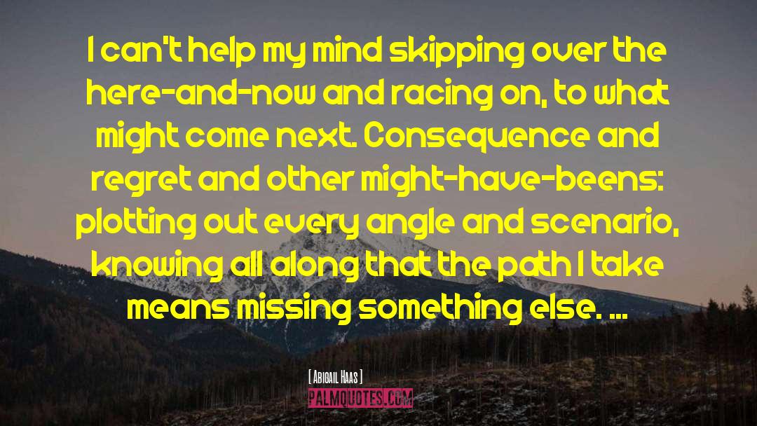 Missing Something quotes by Abigail Haas