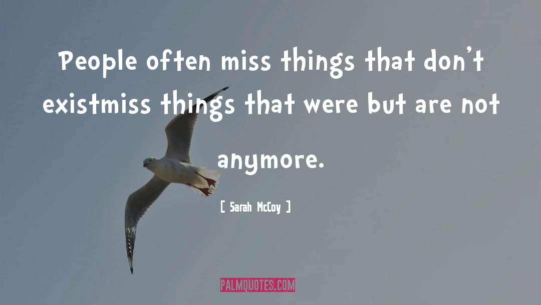 Missing Something quotes by Sarah McCoy