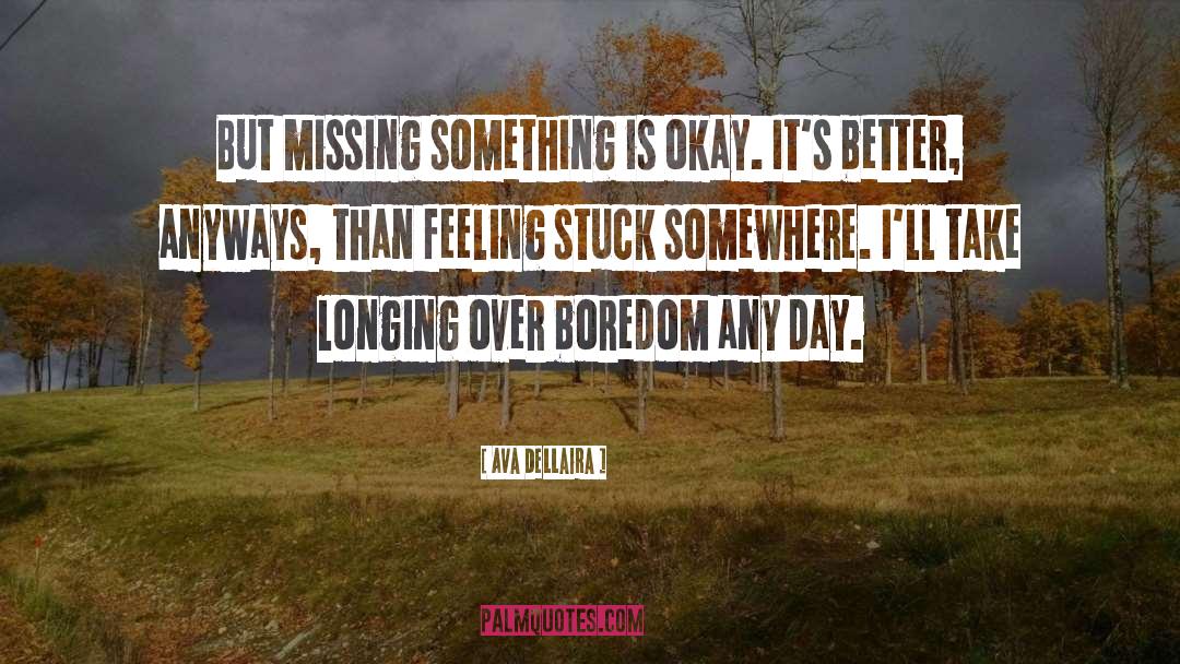 Missing Something quotes by Ava Dellaira