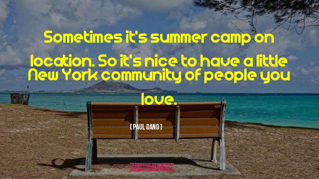 Missing Summer Camp quotes by Paul Dano