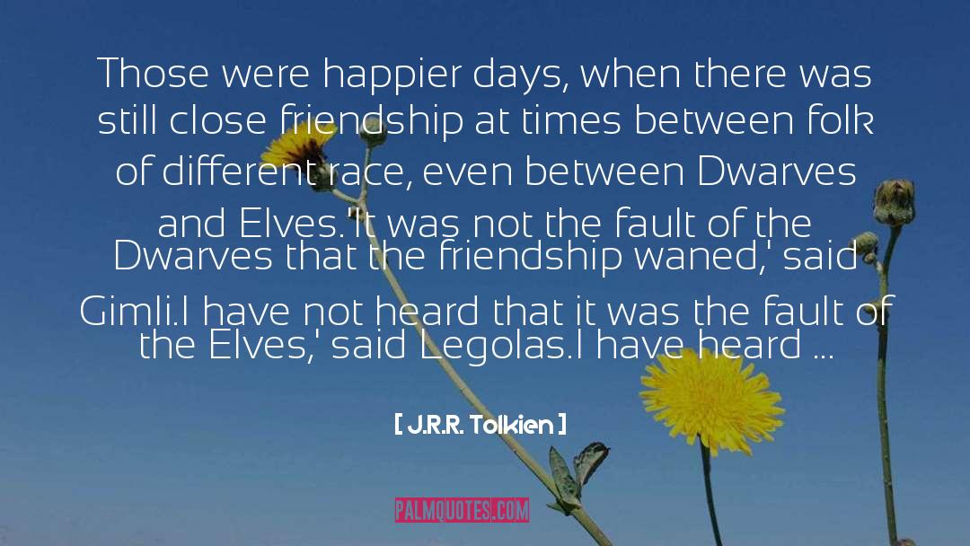 Missing Those Days Friendship quotes by J.R.R. Tolkien