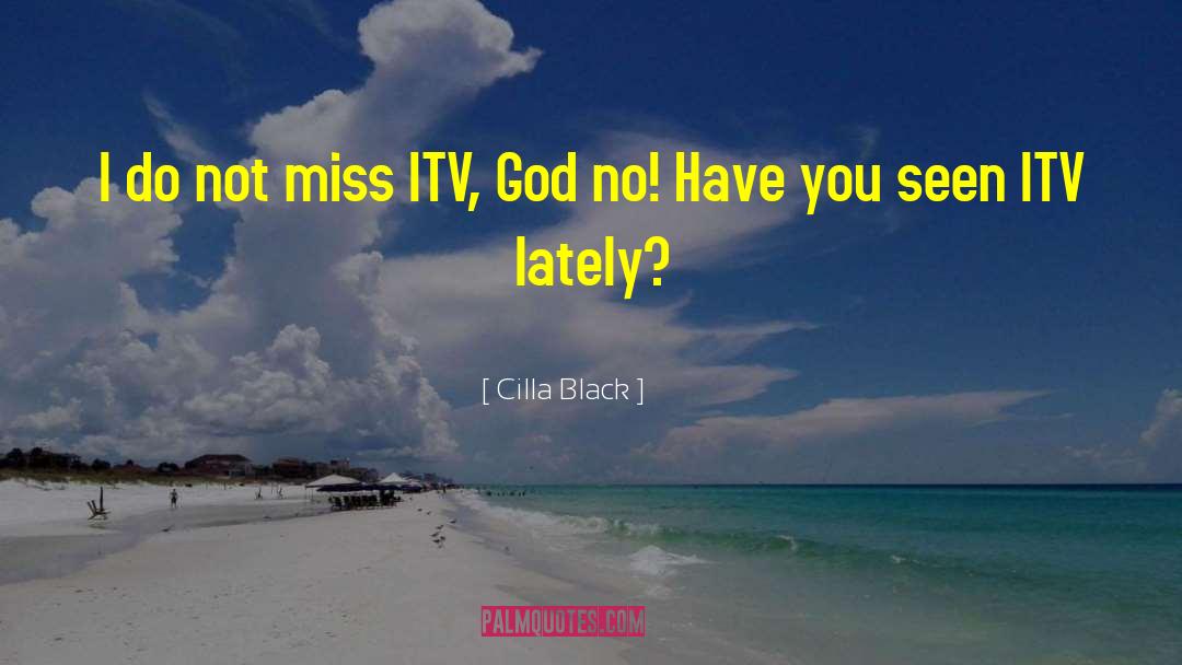 Missing You Friend Funny quotes by Cilla Black
