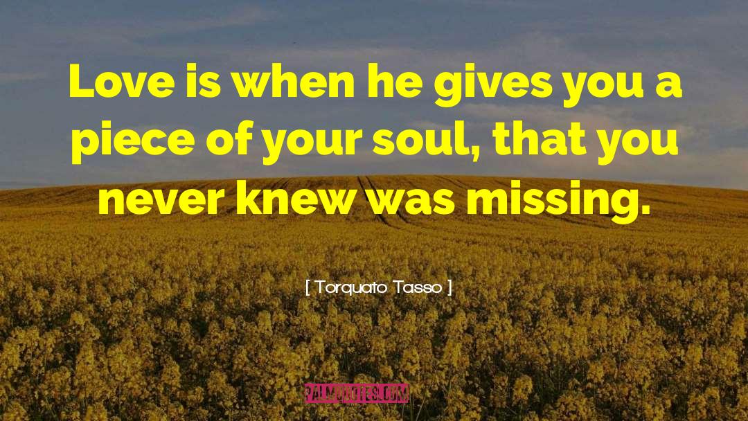 Missing You quotes by Torquato Tasso