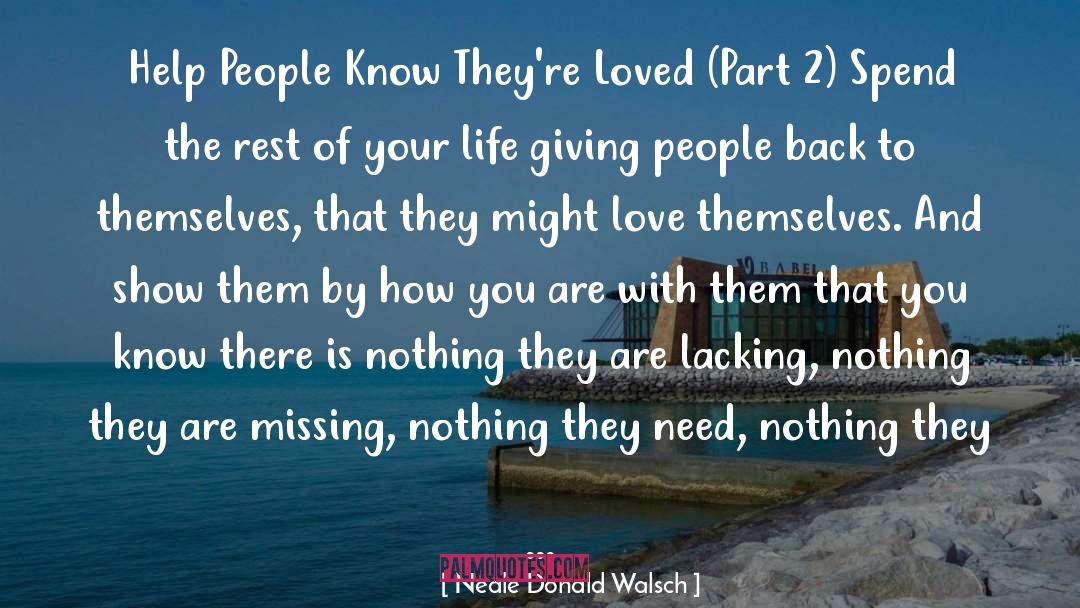 Missing Your Fiance quotes by Neale Donald Walsch