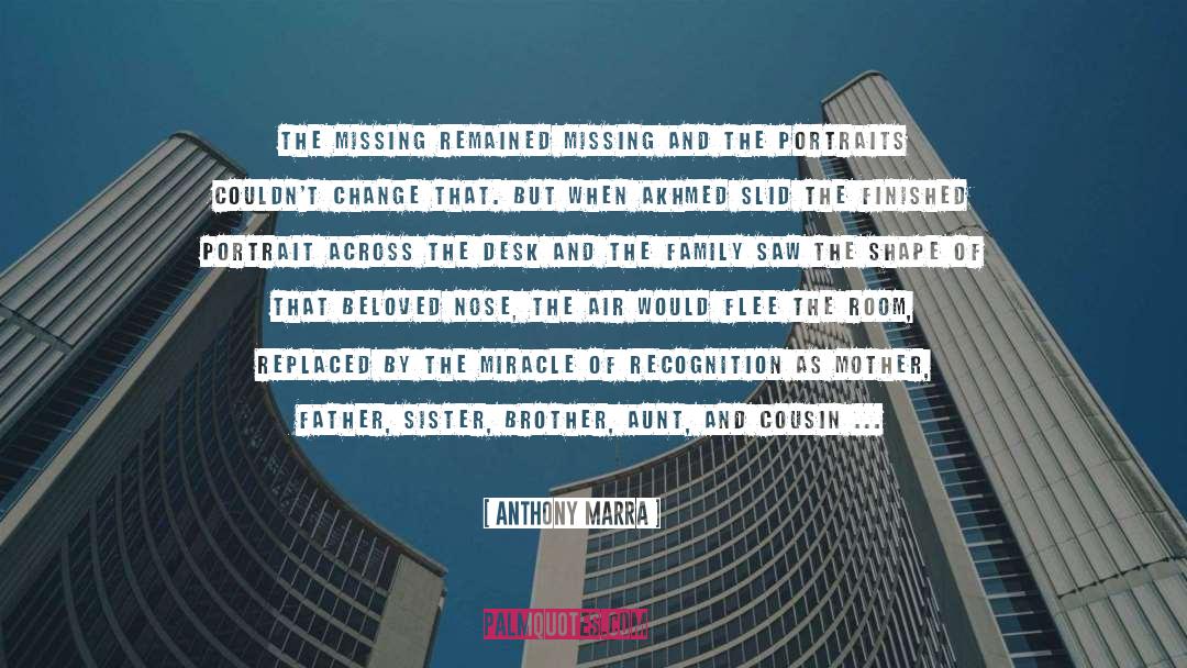 Missing Your Nephew quotes by Anthony Marra