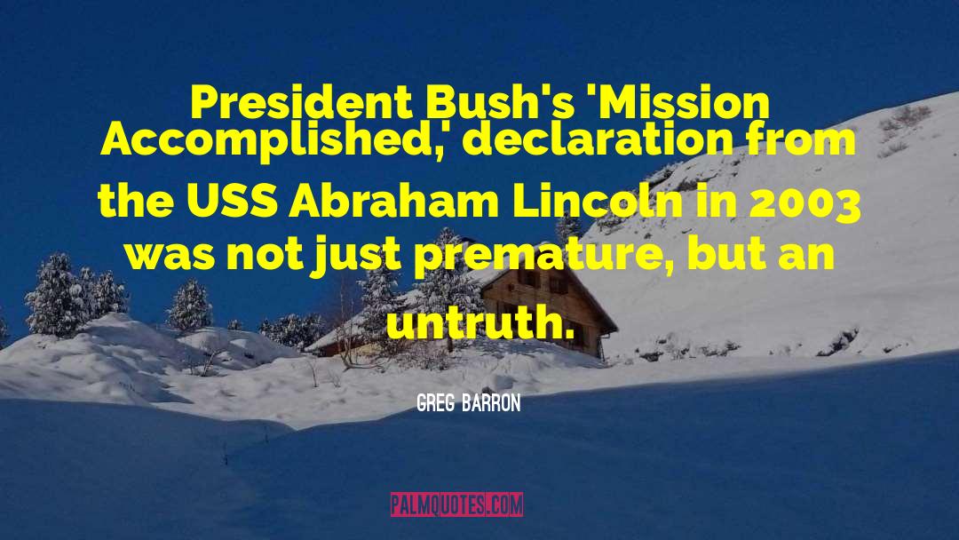 Mission Accomplished quotes by Greg Barron