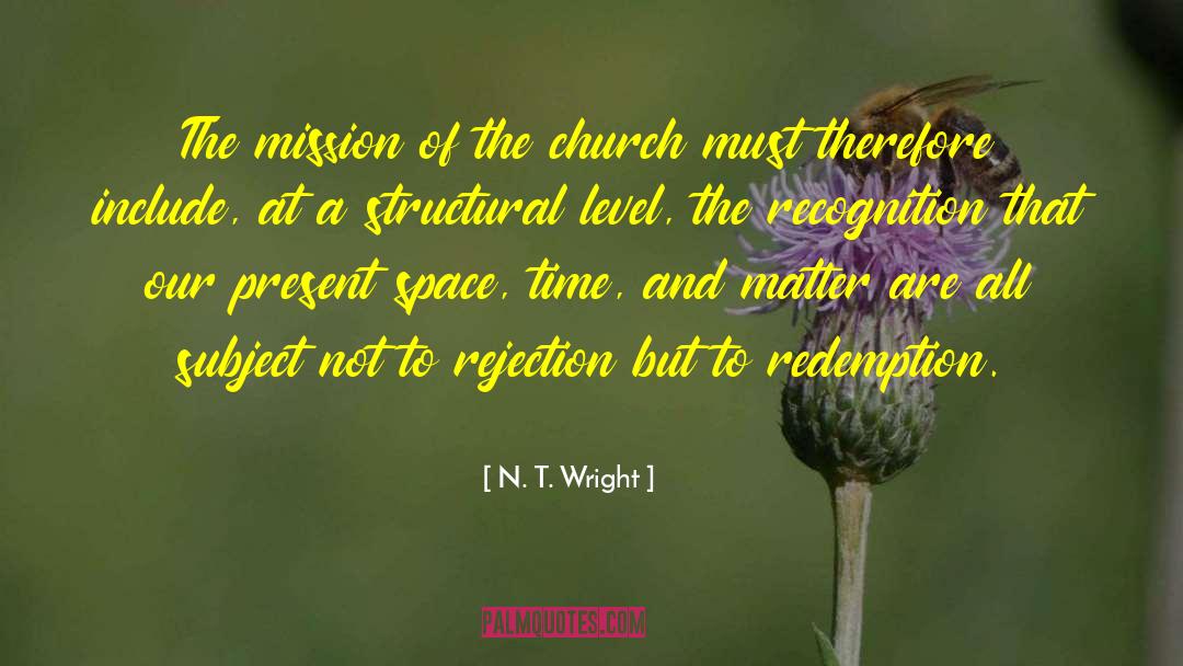 Mission Accomplished quotes by N. T. Wright