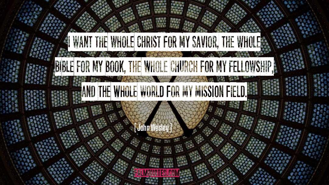Mission And Vision quotes by John Wesley
