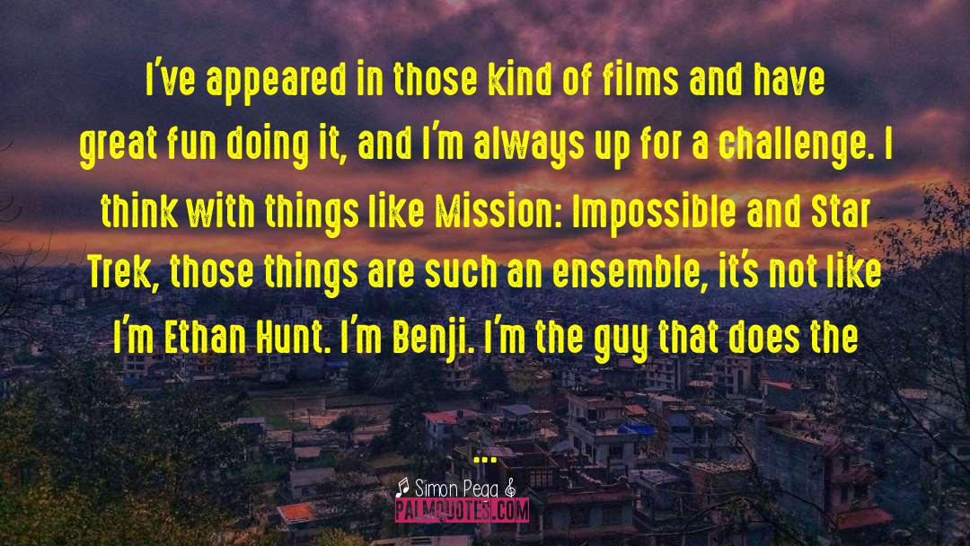 Mission Impossible quotes by Simon Pegg