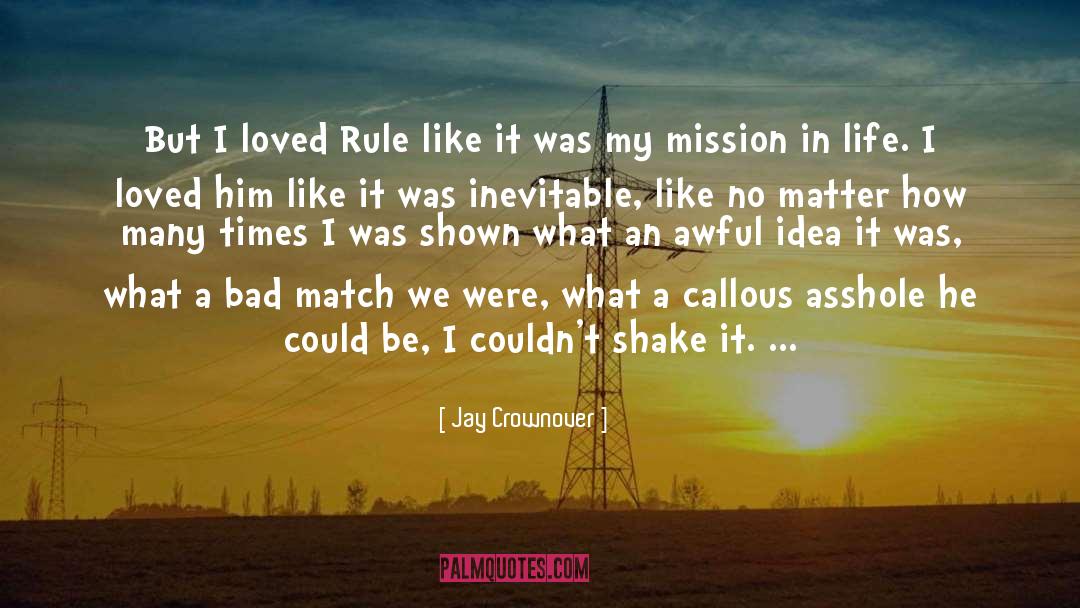 Mission In Life quotes by Jay Crownover