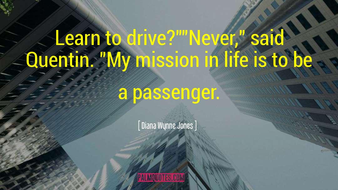 Mission In Life quotes by Diana Wynne Jones
