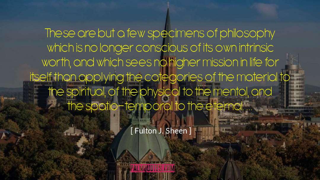 Mission In Life quotes by Fulton J. Sheen