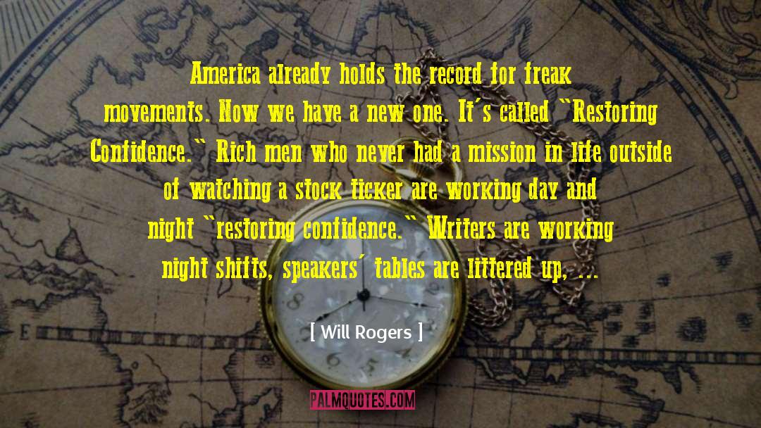 Mission In Life quotes by Will Rogers