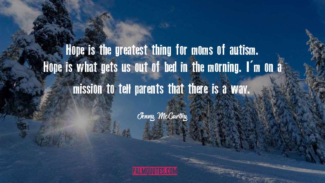 Mission quotes by Jenny McCarthy