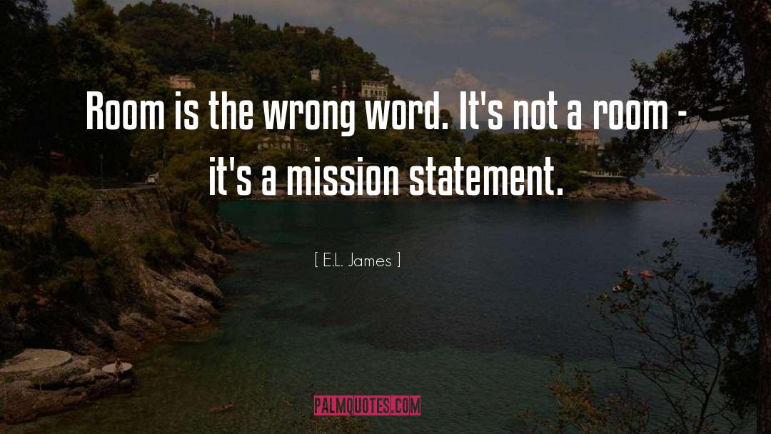 Mission quotes by E.L. James