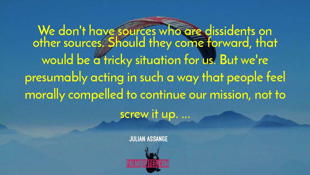 Mission Trip quotes by Julian Assange