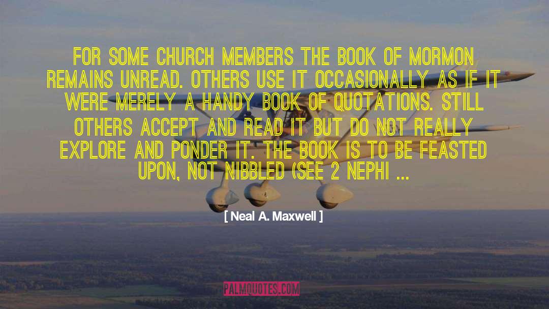 Missional Church quotes by Neal A. Maxwell