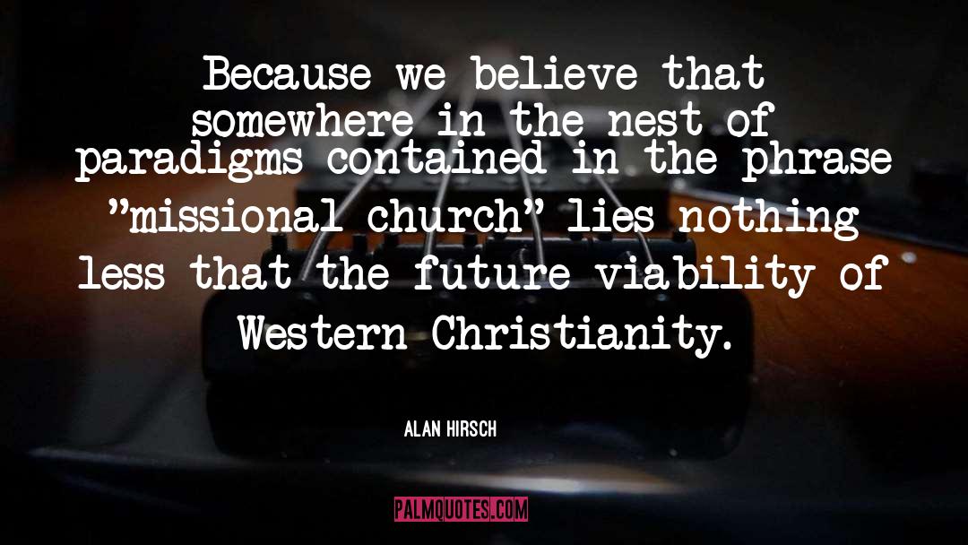 Missional Church quotes by Alan Hirsch