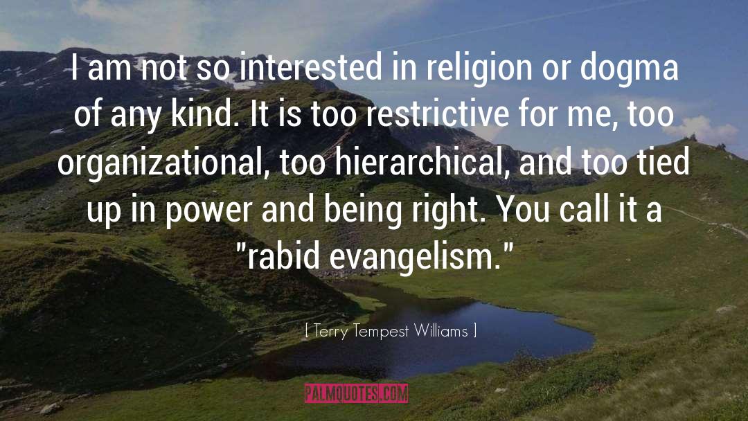 Missional Evangelism quotes by Terry Tempest Williams