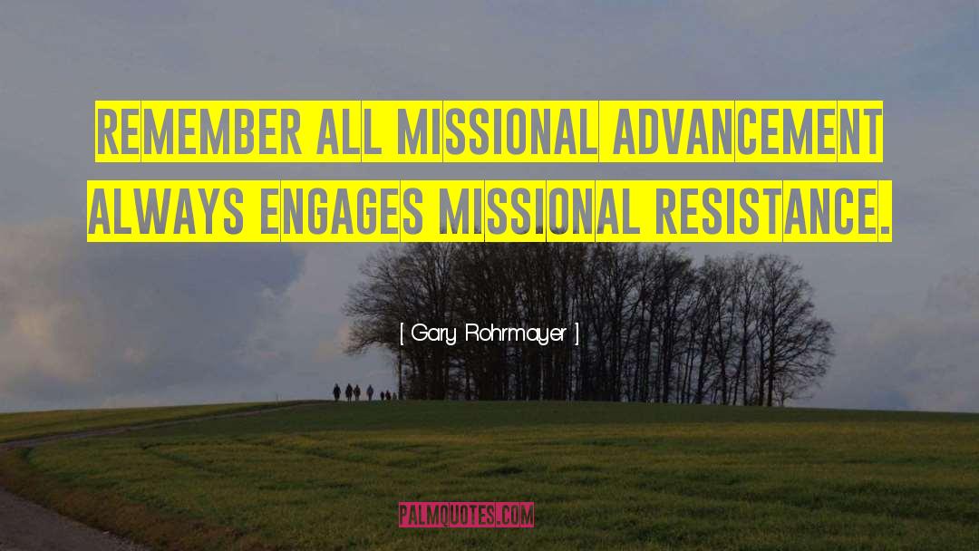Missional Evangelism quotes by Gary Rohrmayer