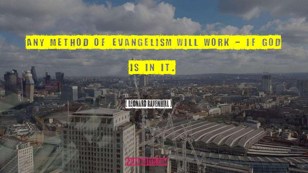 Missional Evangelism quotes by Leonard Ravenhill