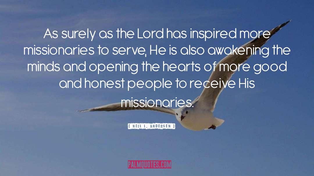 Missionaries quotes by Neil L. Andersen