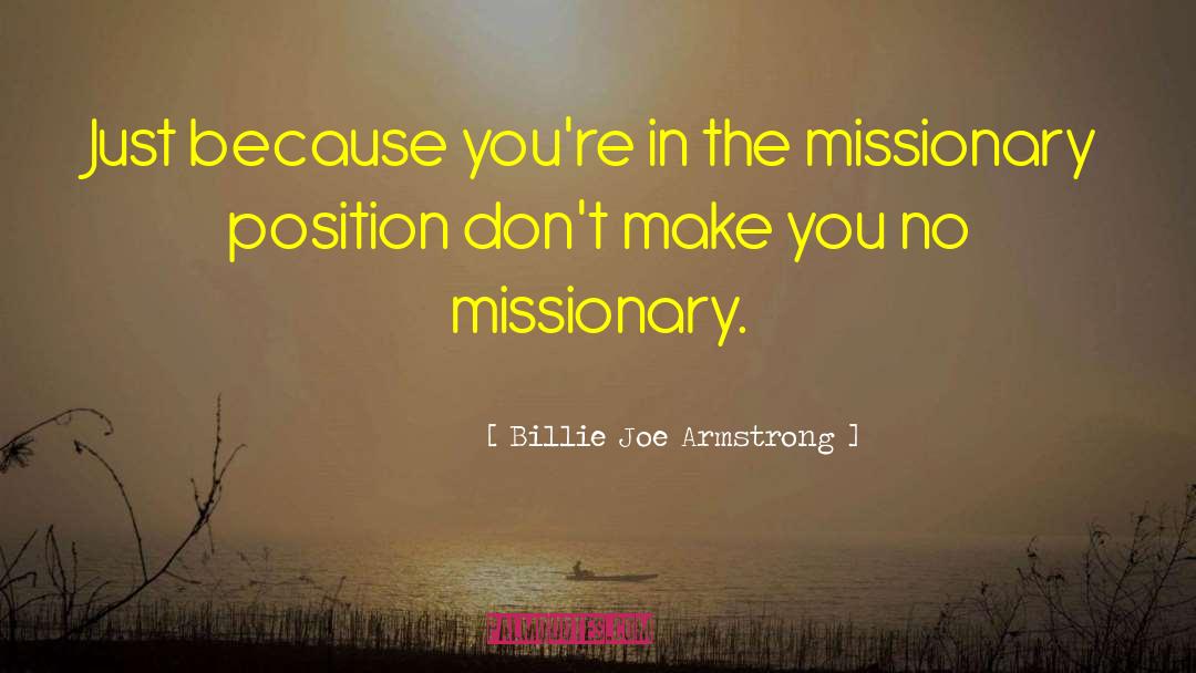 Missionary Hospital quotes by Billie Joe Armstrong