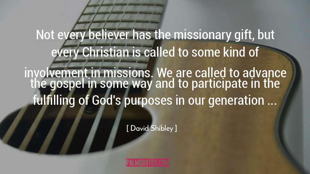 Missionary quotes by David Shibley