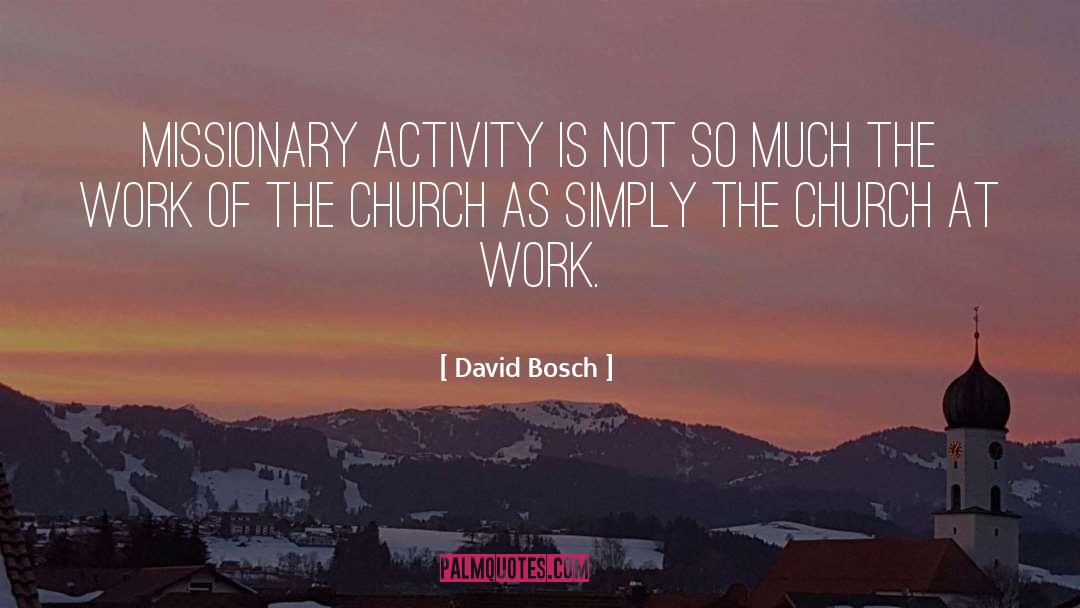 Missionary quotes by David Bosch