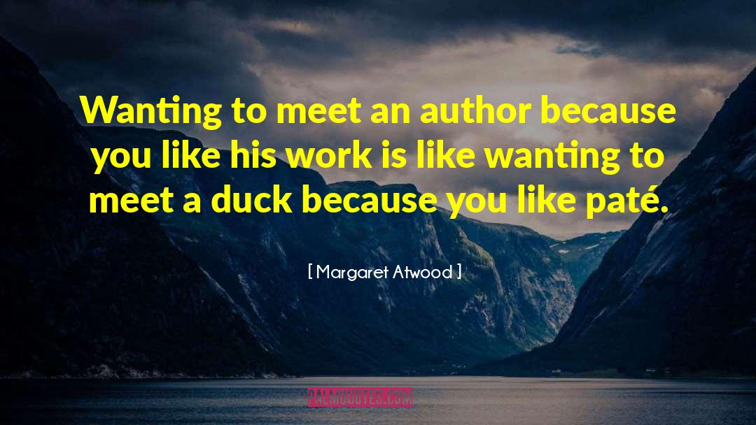 Missionary Work quotes by Margaret Atwood