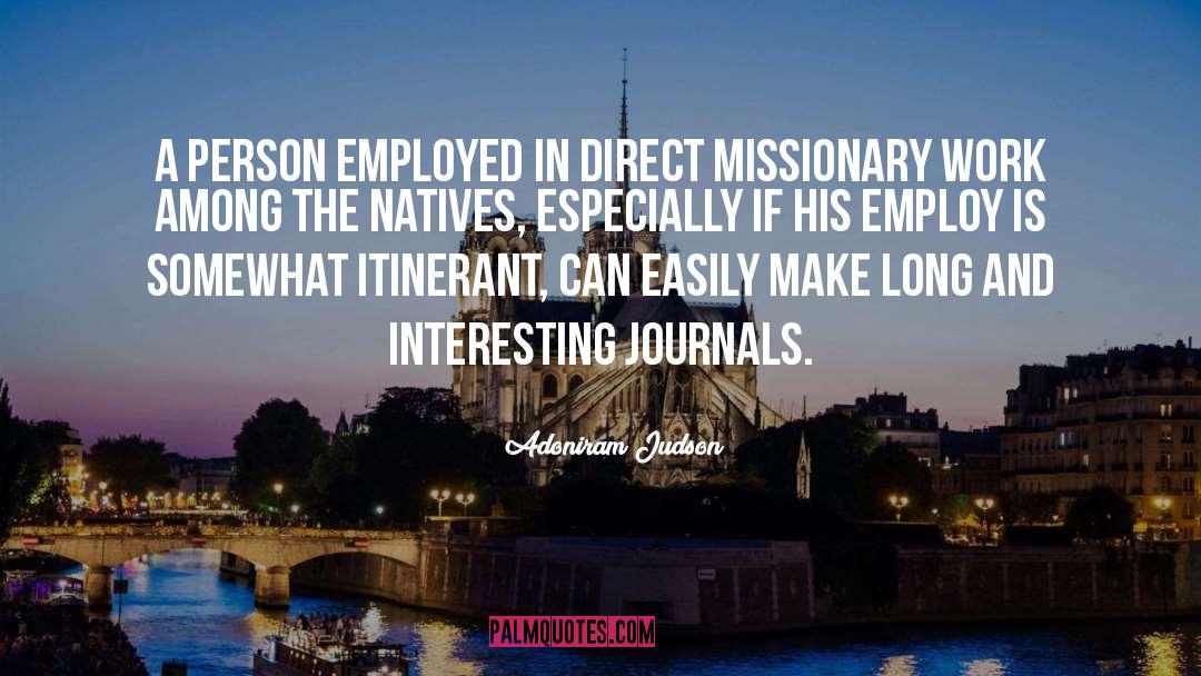 Missionary Work quotes by Adoniram Judson