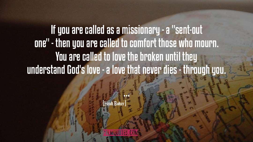 Missionary Zeal quotes by Heidi Baker