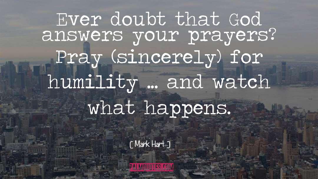 Missions And Prayer quotes by Mark Hart