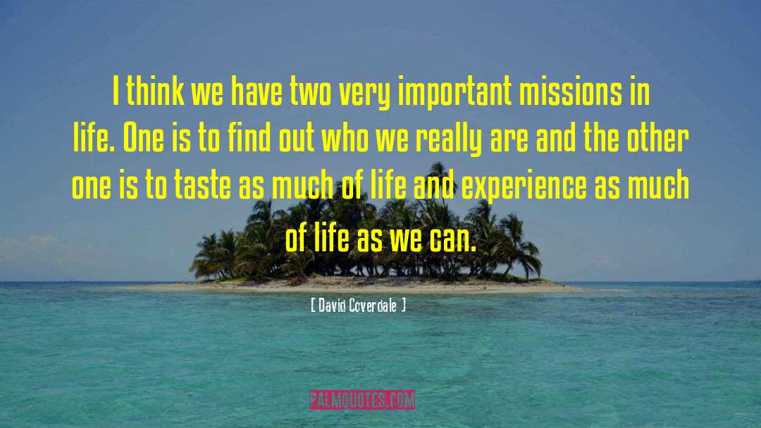 Missions In Life quotes by David Coverdale