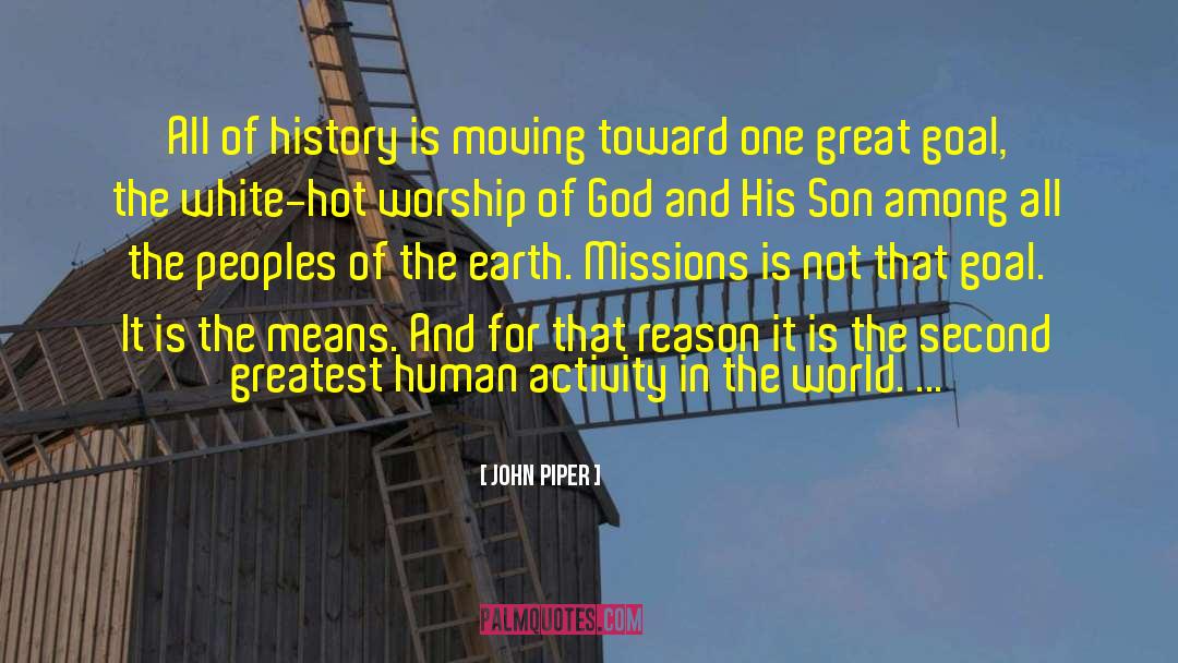 Missions quotes by John Piper