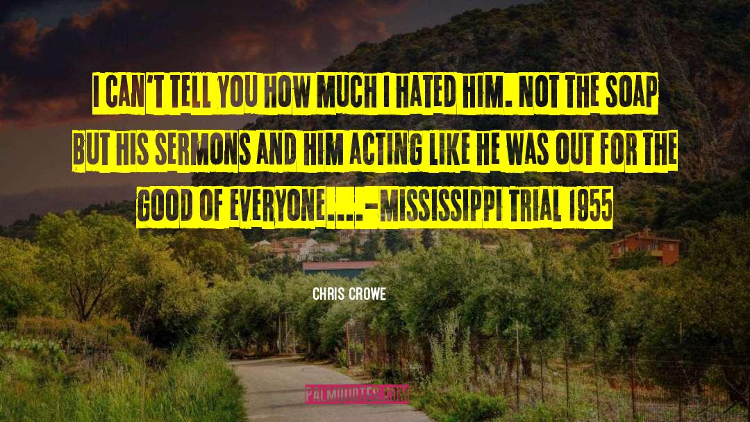 Mississippi Delta quotes by Chris Crowe