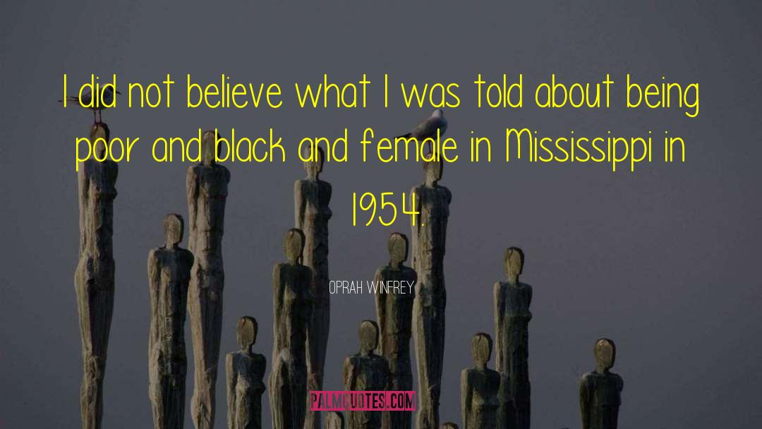 Mississippi Delta quotes by Oprah Winfrey