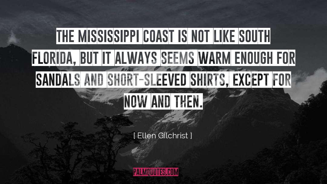 Mississippi Drowning quotes by Ellen Gilchrist
