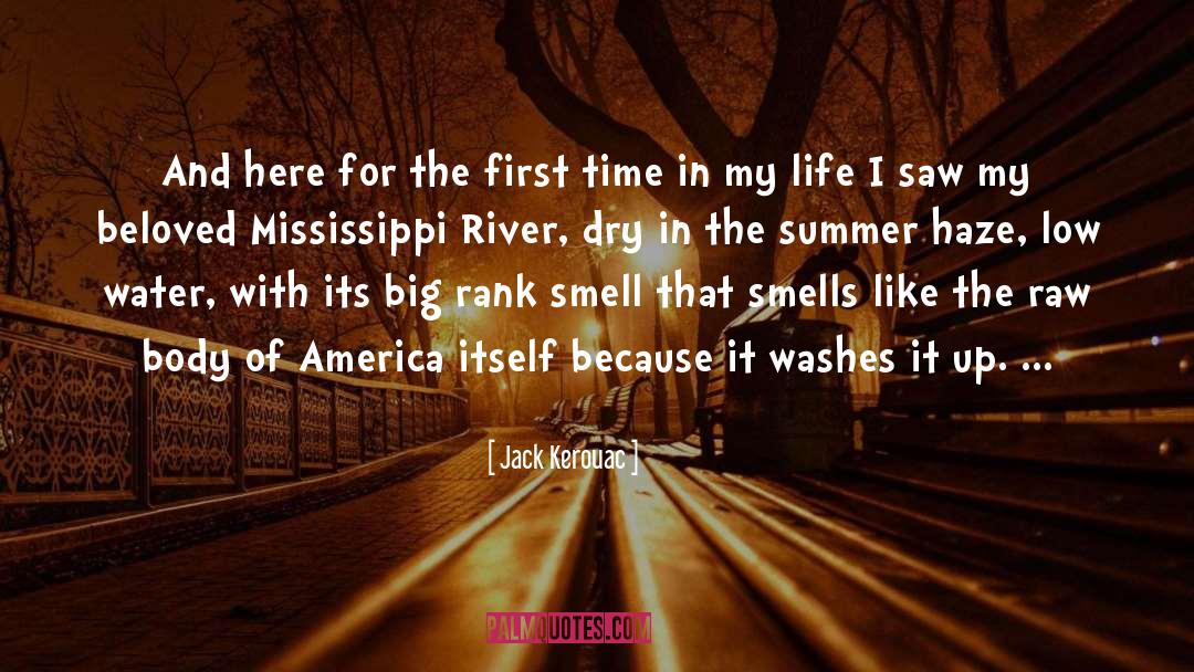 Mississippi Drowning quotes by Jack Kerouac