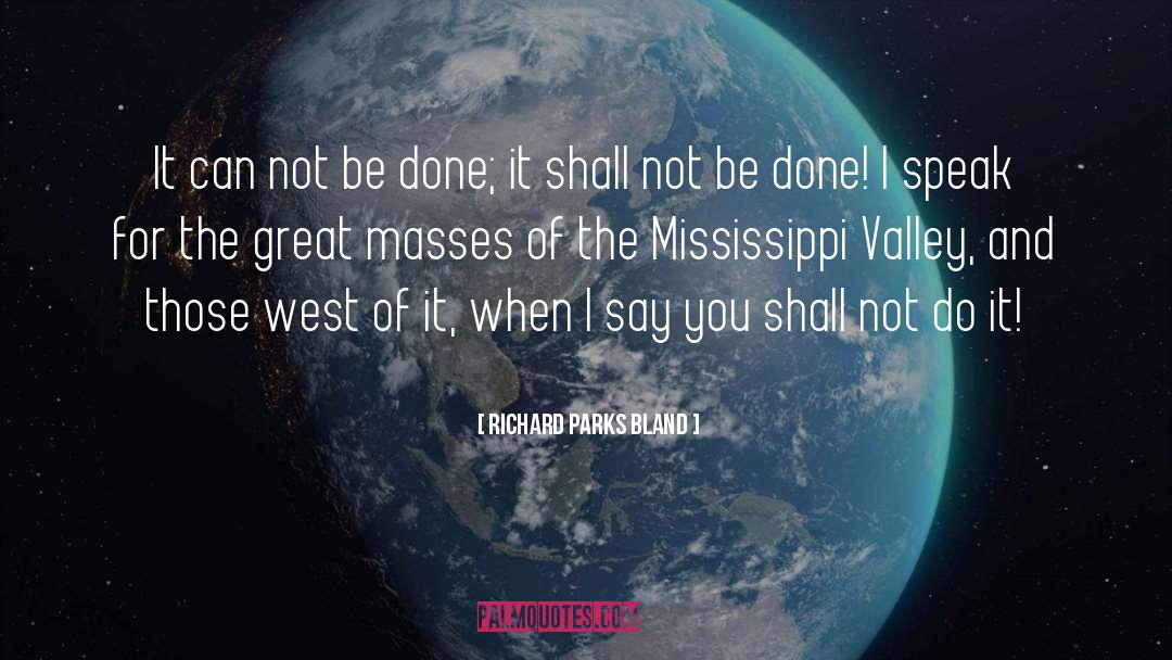 Mississippi quotes by Richard Parks Bland