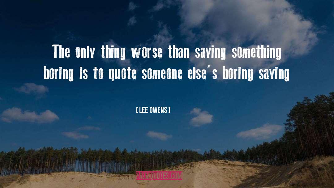 Mississippi quotes by Lee Owens